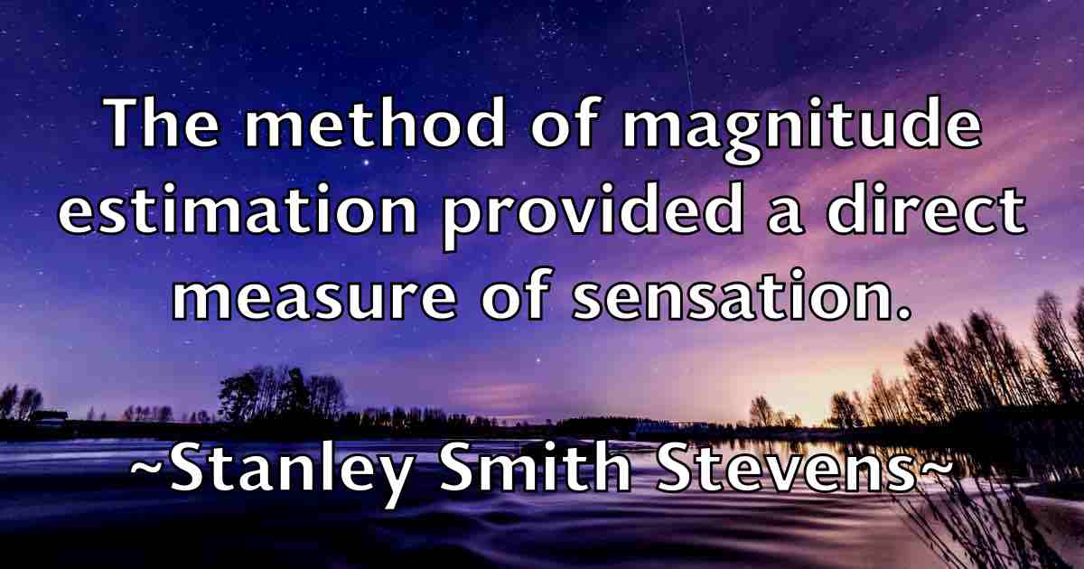 /images/quoteimage/stanley-smith-stevens-fb-772598.jpg