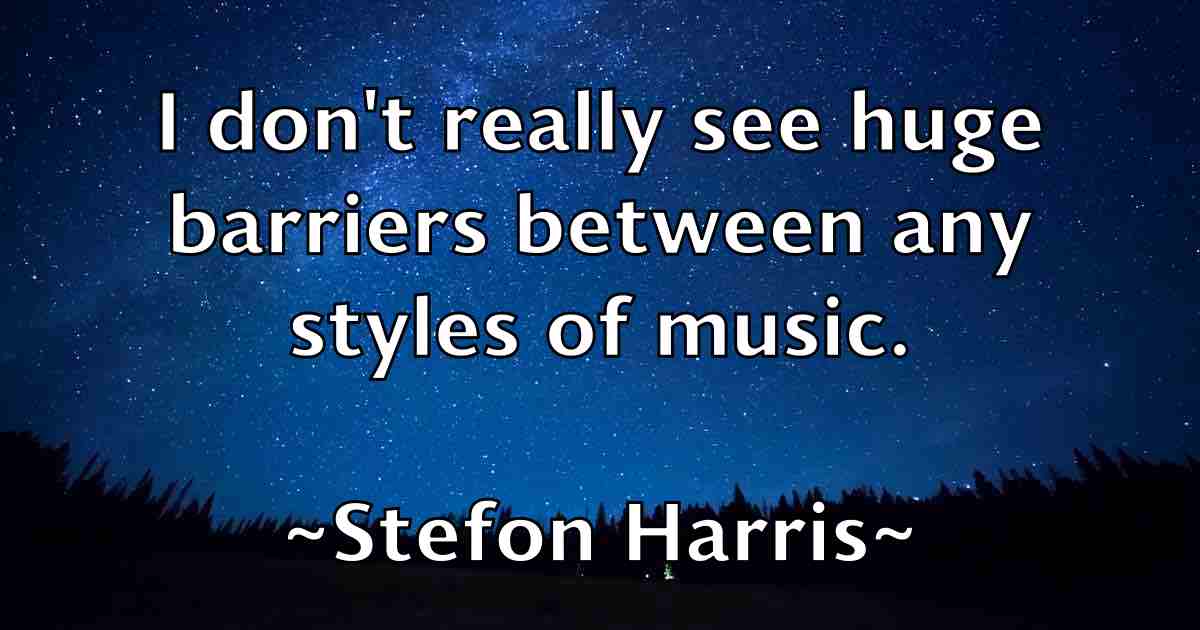 /images/quoteimage/stefon-harris-fb-773126.jpg