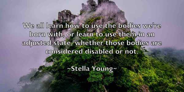 /images/quoteimage/stella-young-773378.jpg