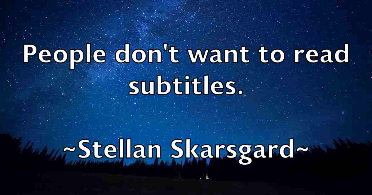 /images/quoteimage/stellan-skarsgard-fb-773460.jpg