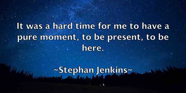 /images/quoteimage/stephan-jenkins-773820.jpg