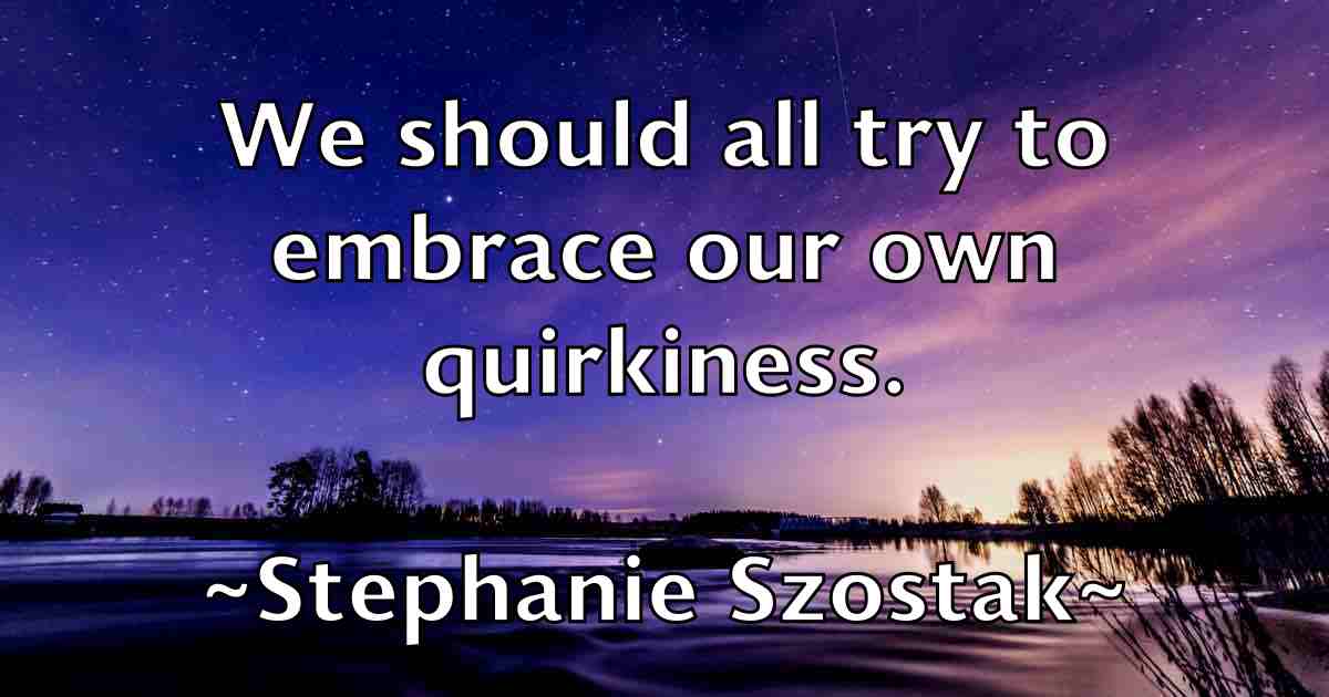 /images/quoteimage/stephanie-szostak-fb-774470.jpg