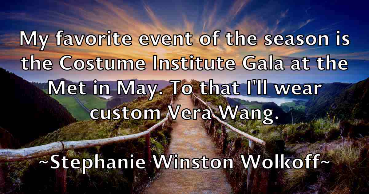 /images/quoteimage/stephanie-winston-wolkoff-fb-774489.jpg