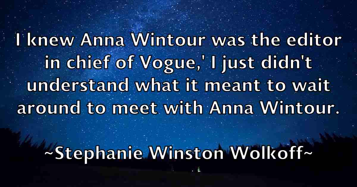 /images/quoteimage/stephanie-winston-wolkoff-fb-774521.jpg