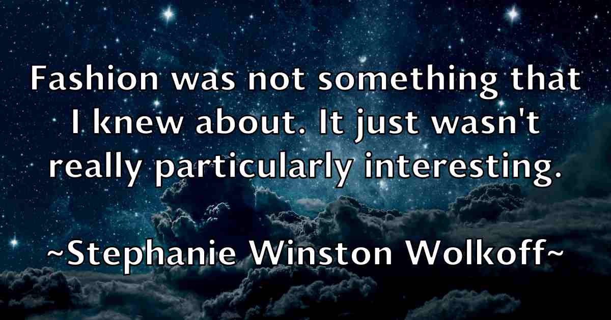 /images/quoteimage/stephanie-winston-wolkoff-fb-774524.jpg