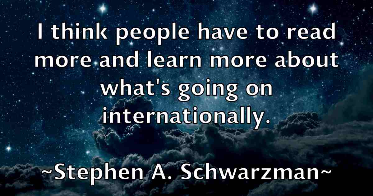 /images/quoteimage/stephen-a-schwarzman-fb-774572.jpg