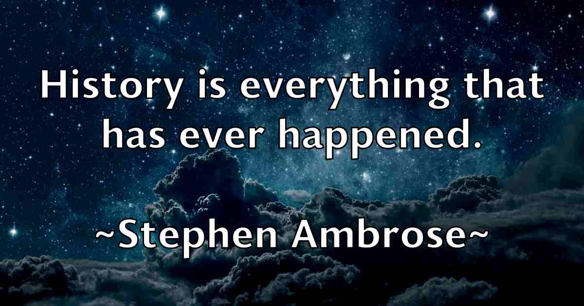 /images/quoteimage/stephen-ambrose-fb-774780.jpg