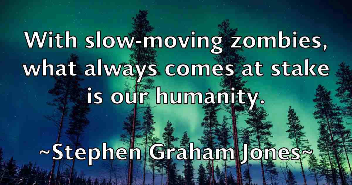 /images/quoteimage/stephen-graham-jones-fb-775779.jpg