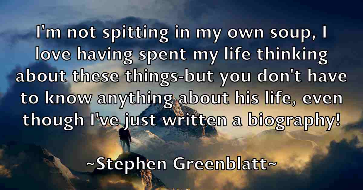 /images/quoteimage/stephen-greenblatt-fb-775789.jpg