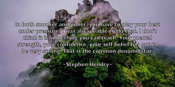 /images/quoteimage/stephen-hendry-776082.jpg