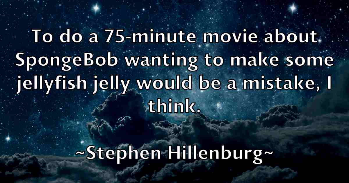 /images/quoteimage/stephen-hillenburg-fb-776219.jpg
