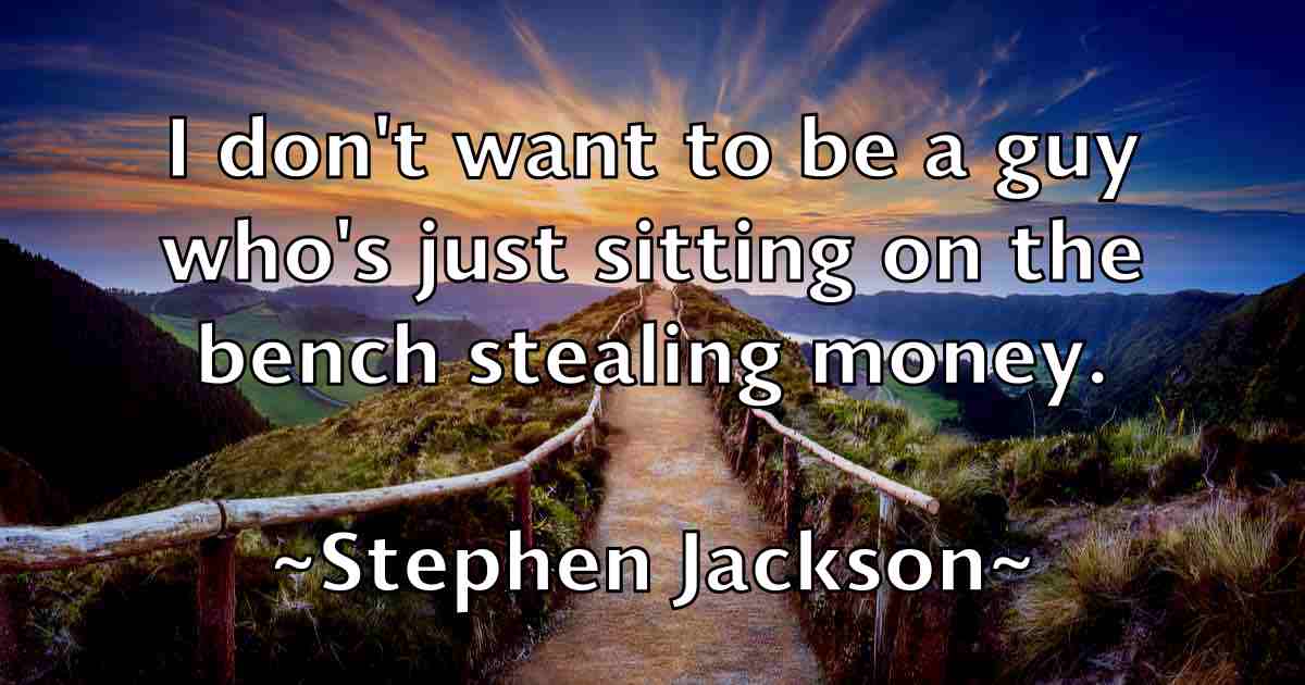 /images/quoteimage/stephen-jackson-fb-776510.jpg