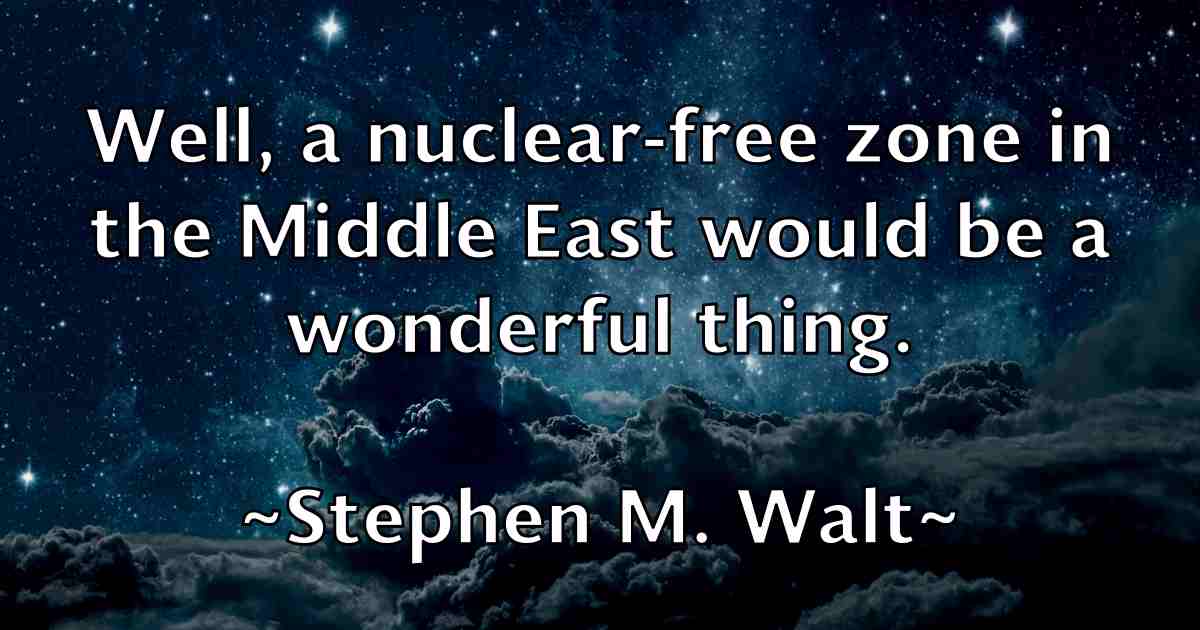/images/quoteimage/stephen-m-walt-fb-776971.jpg