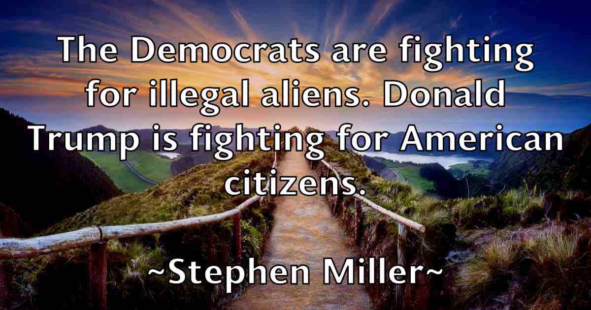 /images/quoteimage/stephen-miller-fb-777147.jpg