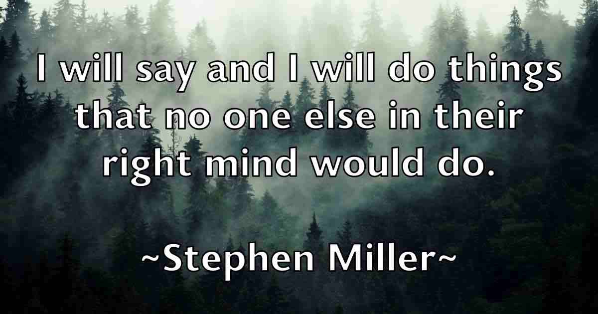 /images/quoteimage/stephen-miller-fb-777167.jpg
