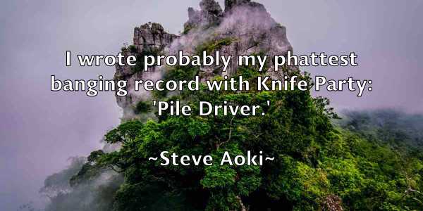 /images/quoteimage/steve-aoki-778179.jpg