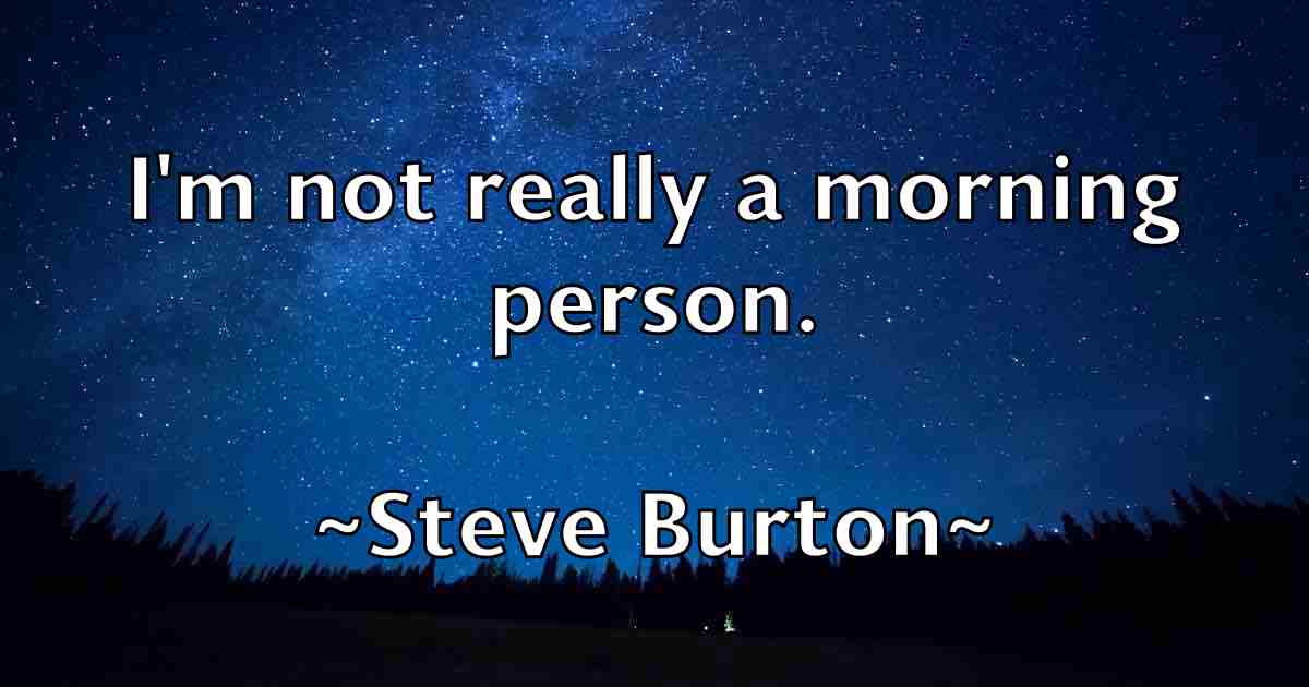 /images/quoteimage/steve-burton-fb-778667.jpg
