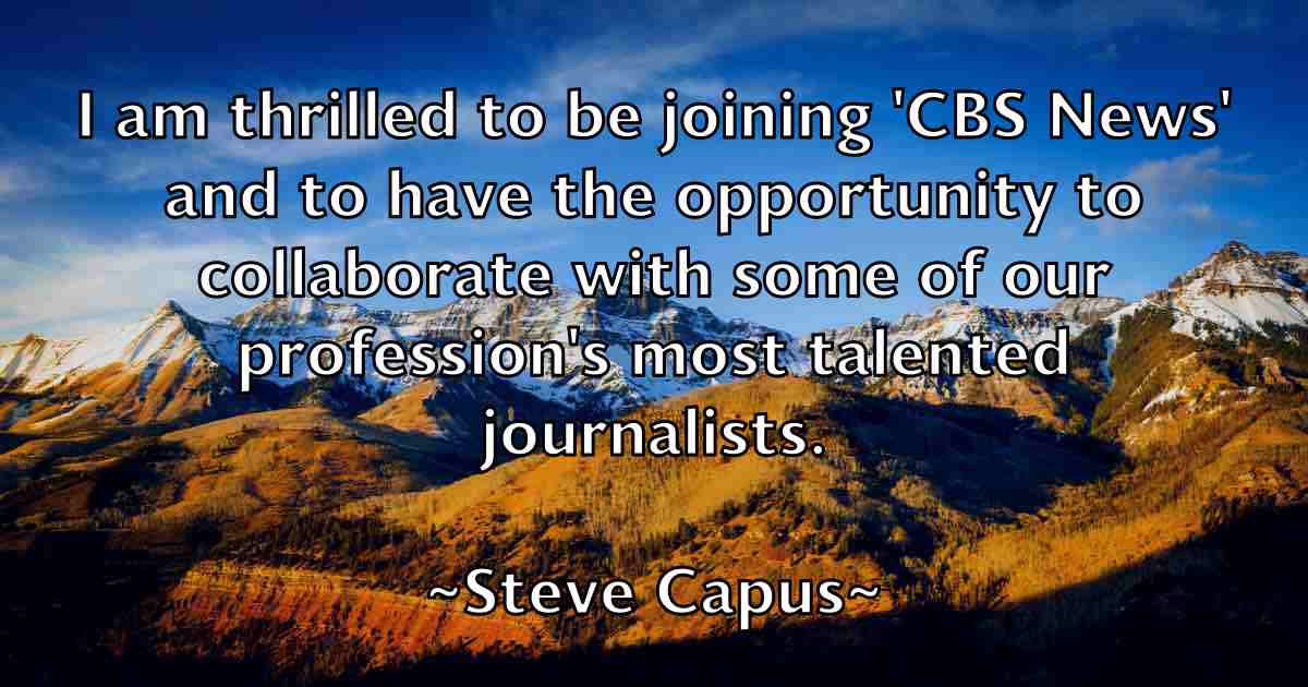 /images/quoteimage/steve-capus-fb-778766.jpg