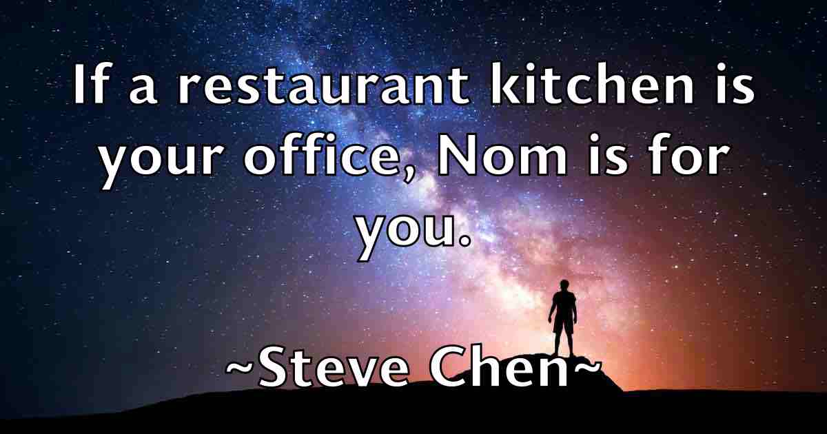 /images/quoteimage/steve-chen-fb-778982.jpg