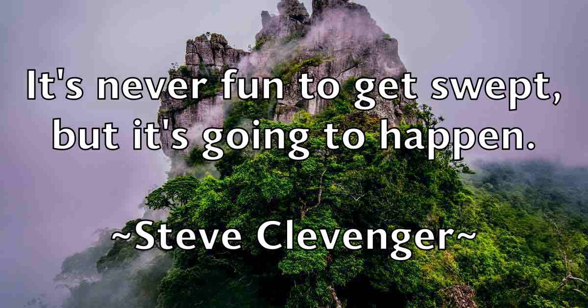 /images/quoteimage/steve-clevenger-fb-779041.jpg