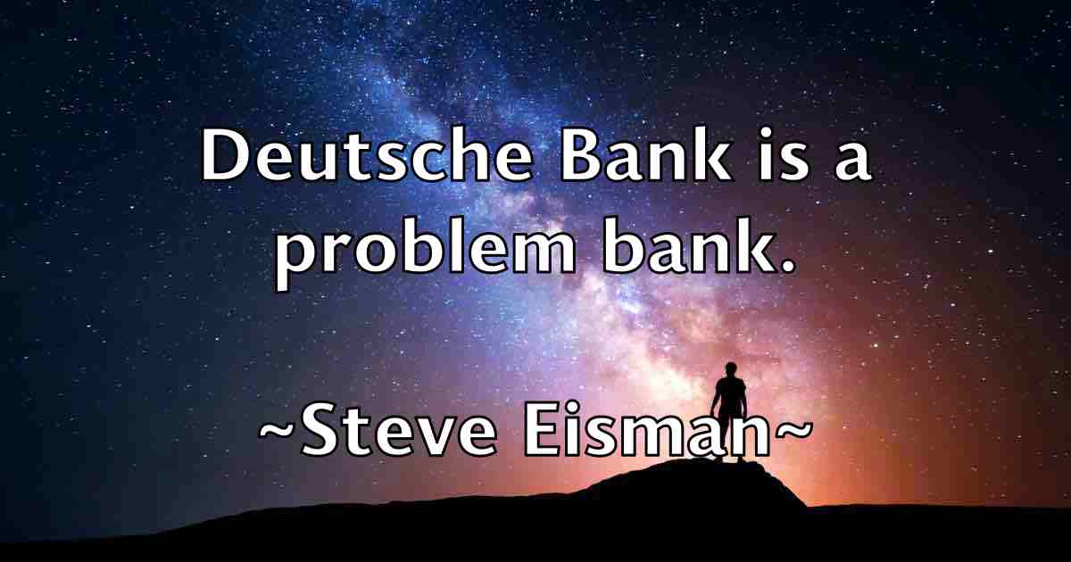 /images/quoteimage/steve-eisman-fb-779274.jpg