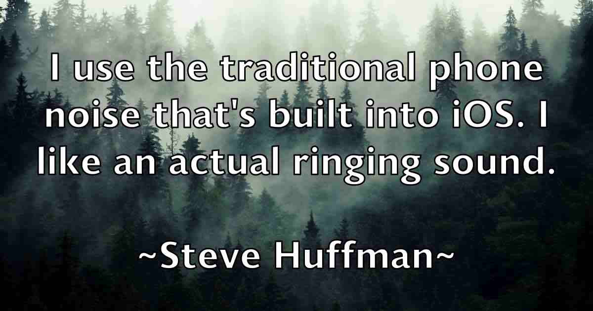 /images/quoteimage/steve-huffman-fb-779875.jpg