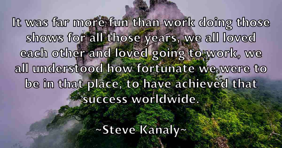 /images/quoteimage/steve-kanaly-fb-780199.jpg