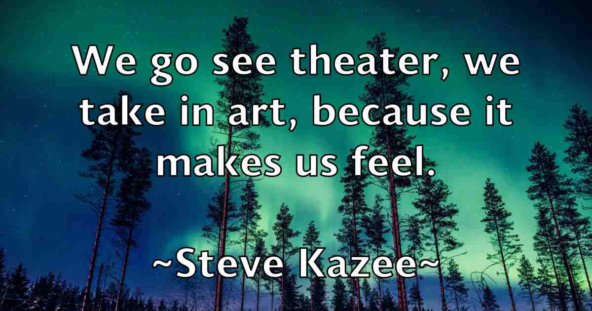 /images/quoteimage/steve-kazee-fb-780225.jpg