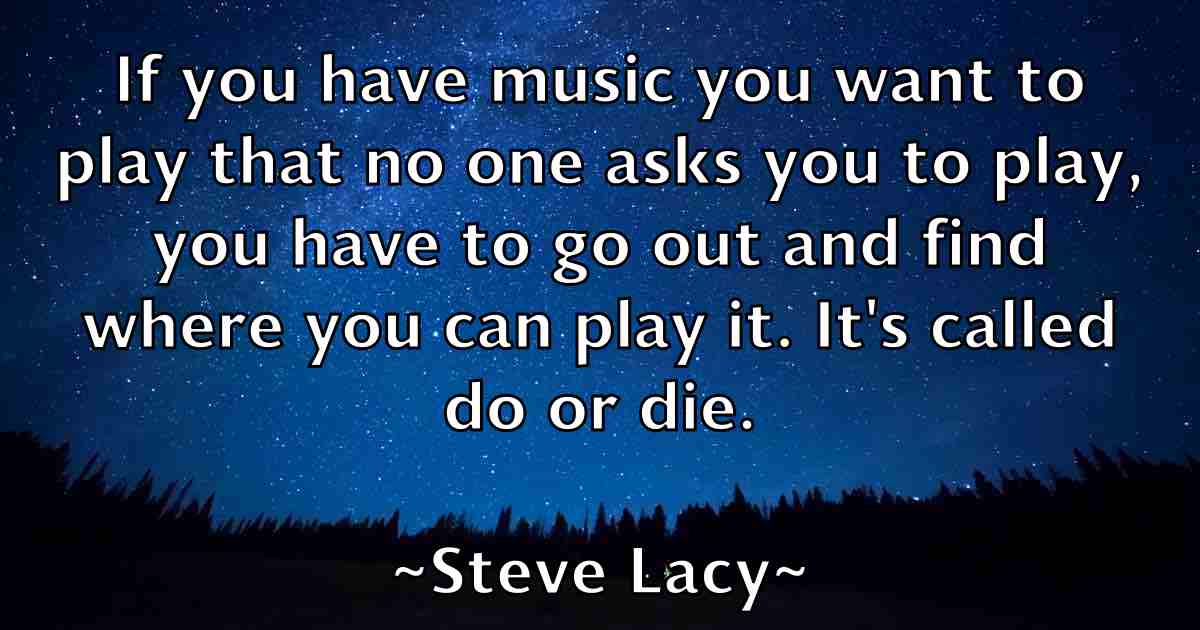 /images/quoteimage/steve-lacy-fb-780332.jpg