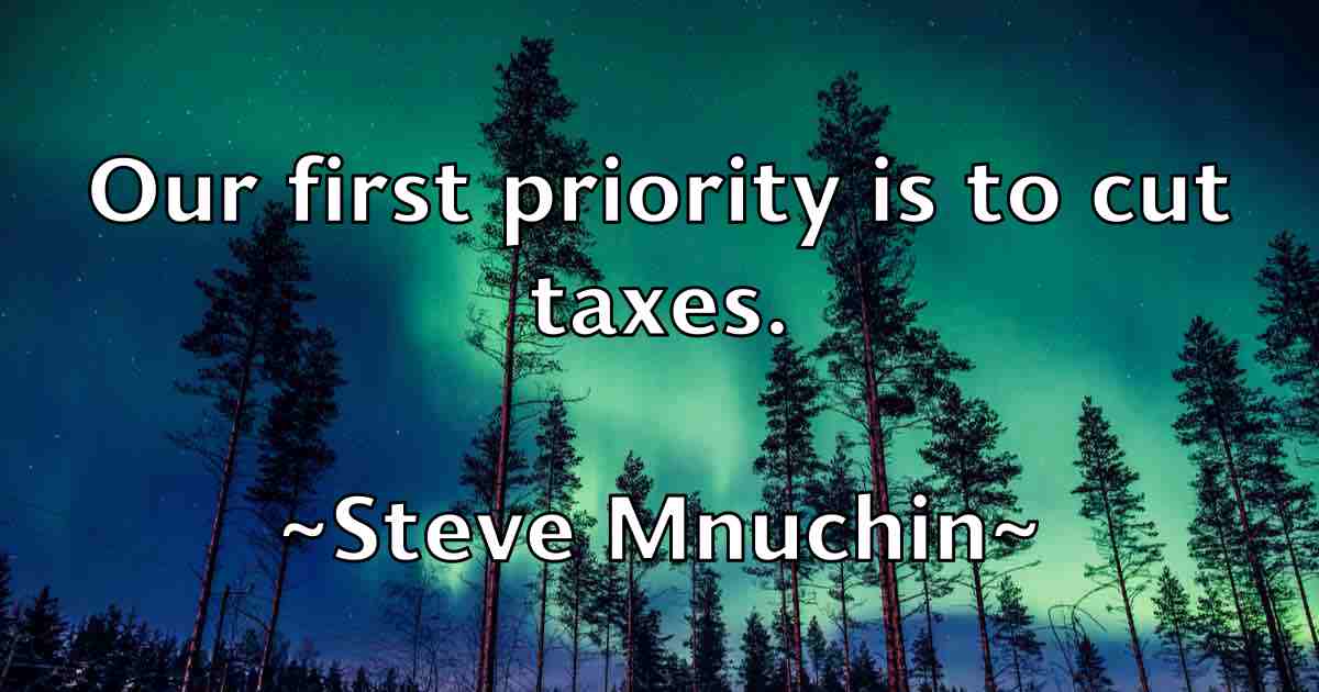 /images/quoteimage/steve-mnuchin-fb-780718.jpg