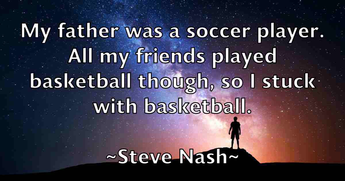 /images/quoteimage/steve-nash-fb-780832.jpg