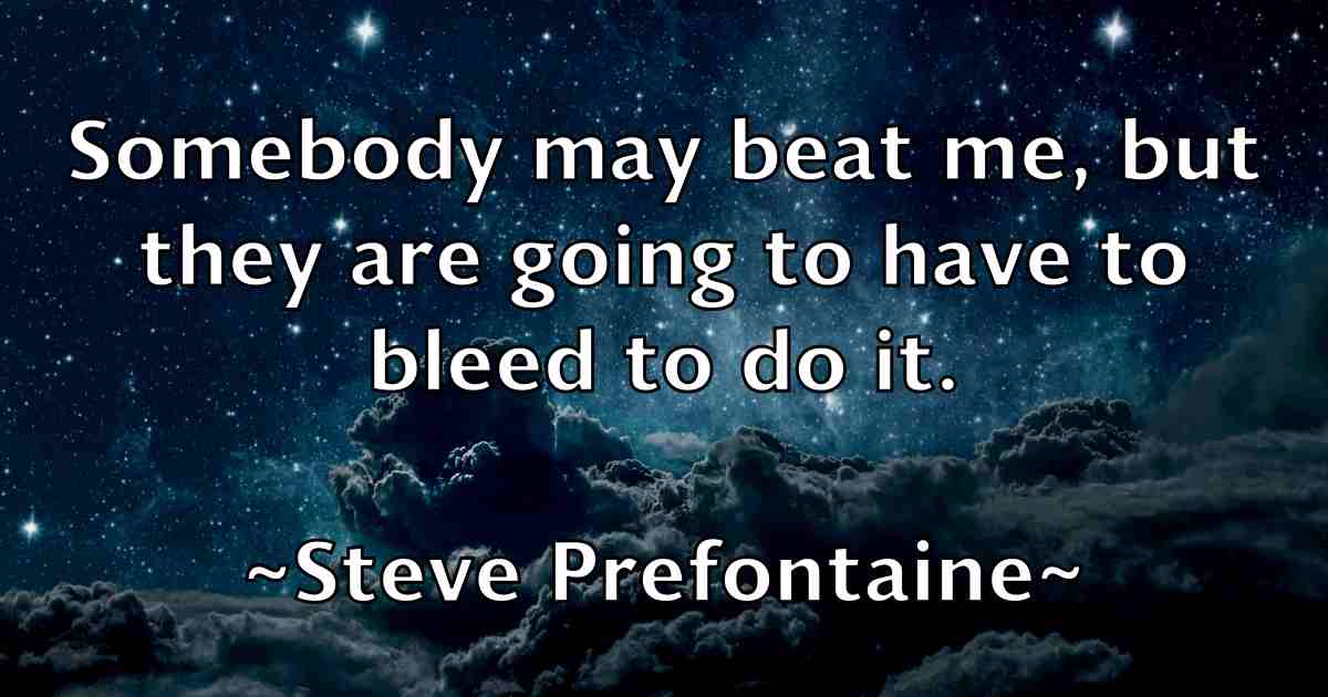 /images/quoteimage/steve-prefontaine-fb-780900.jpg