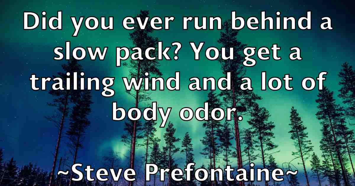 /images/quoteimage/steve-prefontaine-fb-780920.jpg