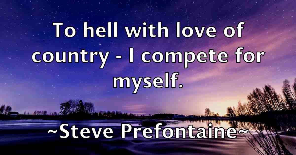 /images/quoteimage/steve-prefontaine-fb-780932.jpg