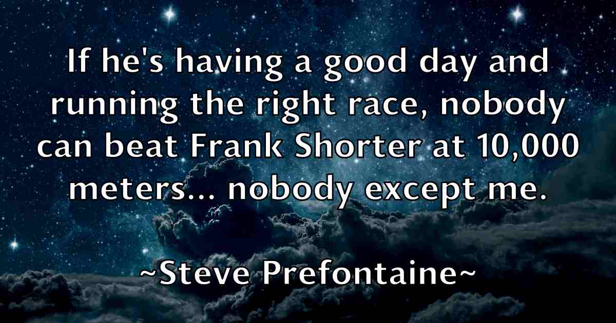 /images/quoteimage/steve-prefontaine-fb-780936.jpg