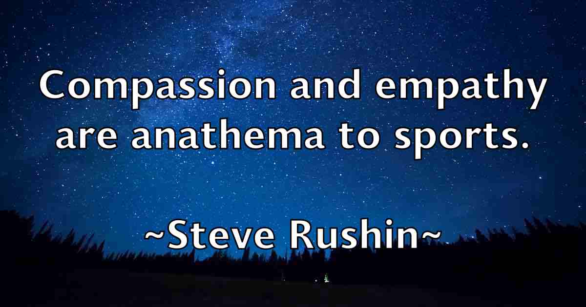 /images/quoteimage/steve-rushin-fb-780966.jpg