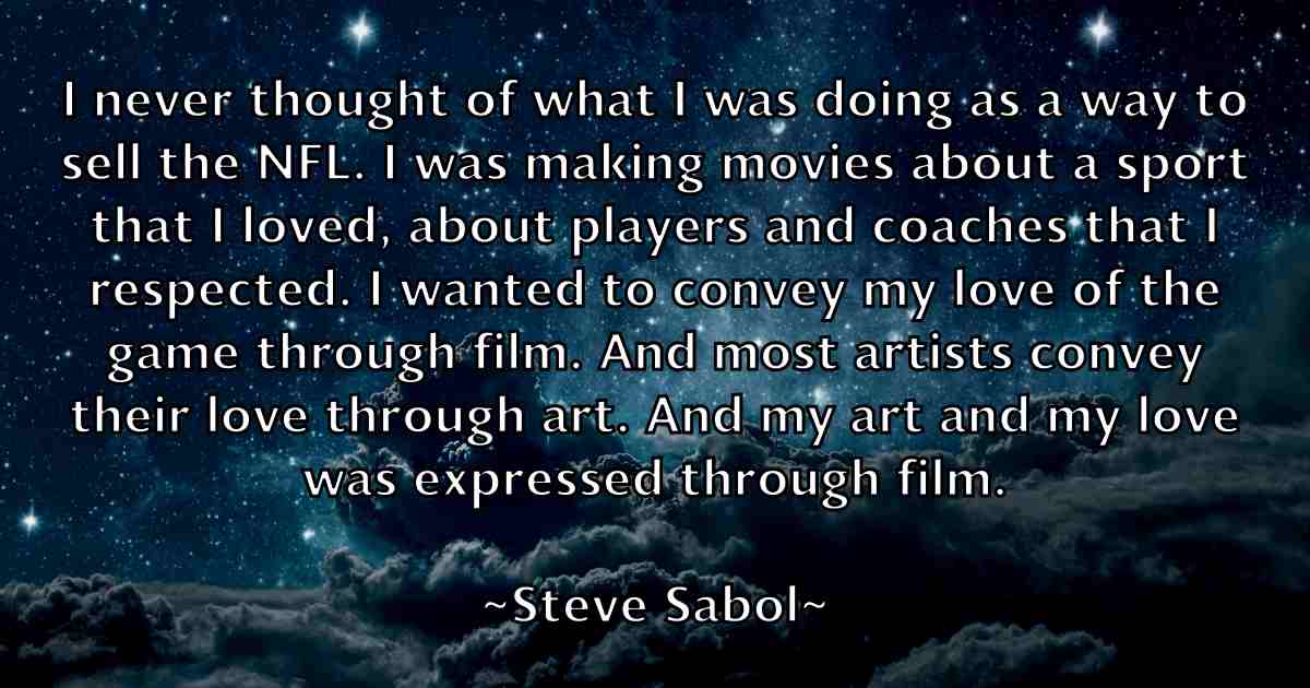 /images/quoteimage/steve-sabol-fb-781067.jpg