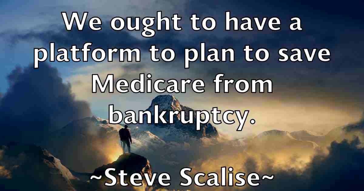 /images/quoteimage/steve-scalise-fb-781091.jpg