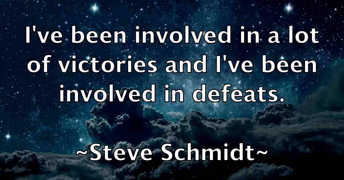 /images/quoteimage/steve-schmidt-fb-781250.jpg