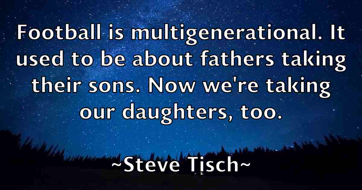 /images/quoteimage/steve-tisch-fb-781365.jpg