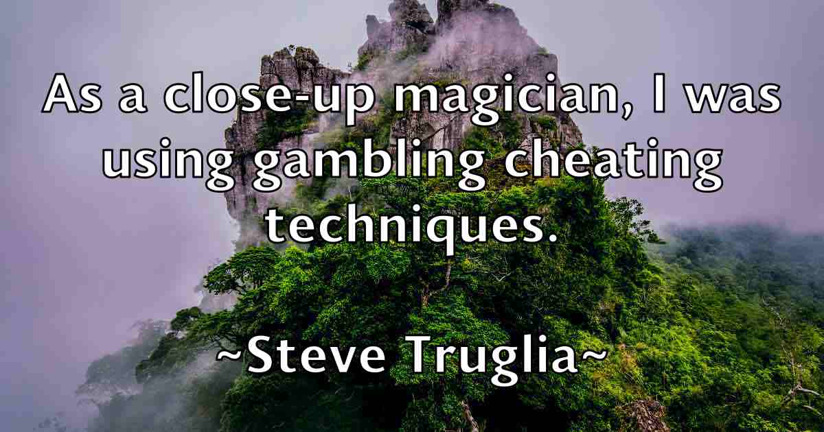 /images/quoteimage/steve-truglia-fb-781387.jpg