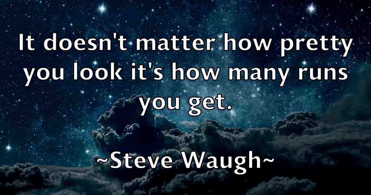 /images/quoteimage/steve-waugh-fb-781468.jpg