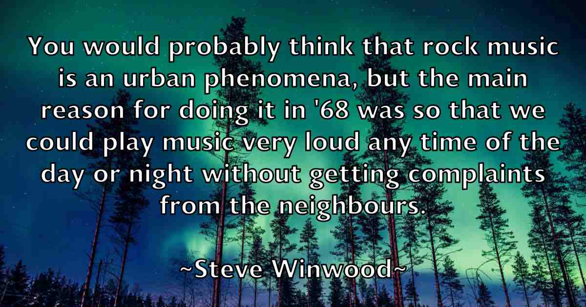 /images/quoteimage/steve-winwood-fb-781506.jpg