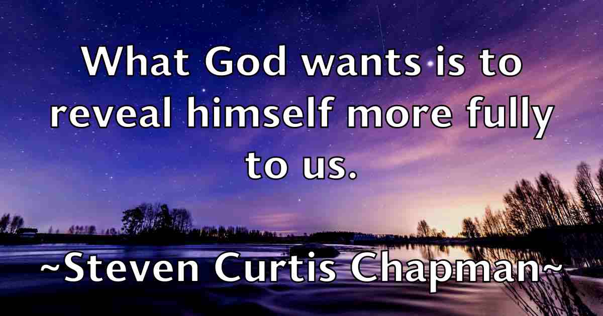 /images/quoteimage/steven-curtis-chapman-fb-782286.jpg