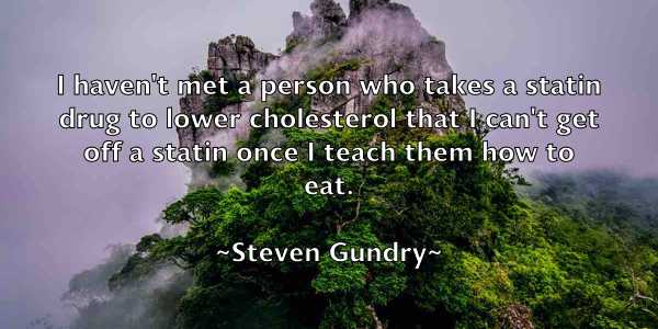 /images/quoteimage/steven-gundry-782369.jpg