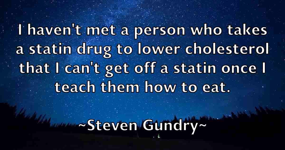 /images/quoteimage/steven-gundry-fb-782369.jpg