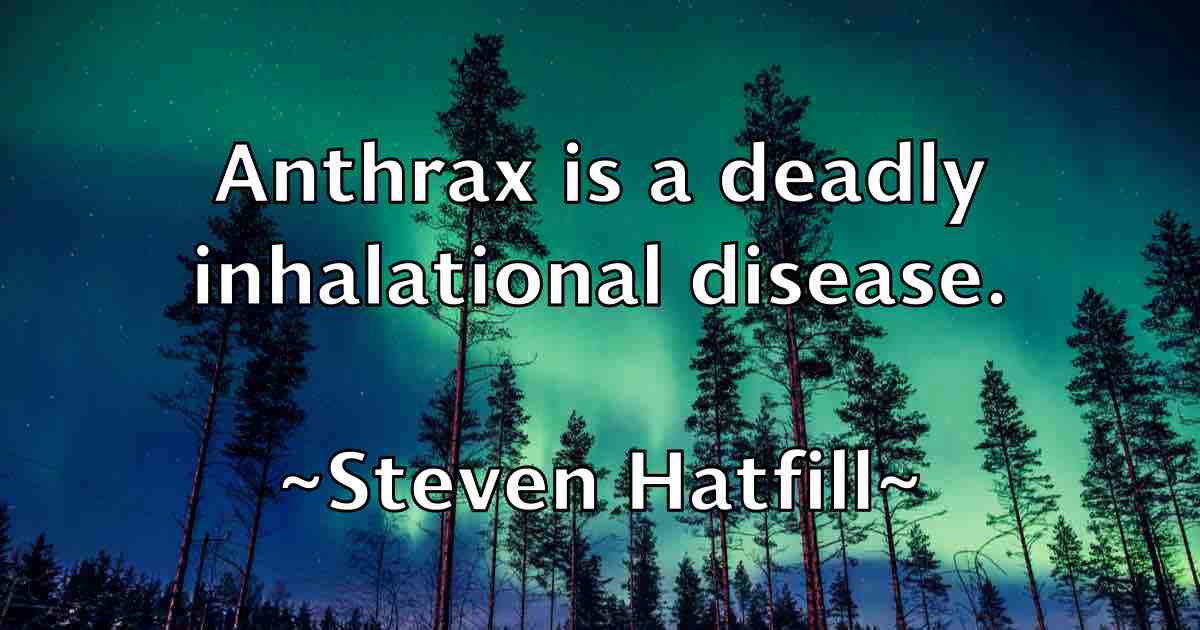 /images/quoteimage/steven-hatfill-fb-782448.jpg
