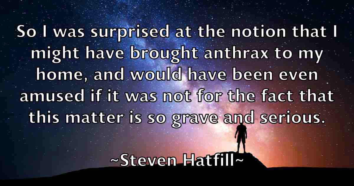 /images/quoteimage/steven-hatfill-fb-782449.jpg