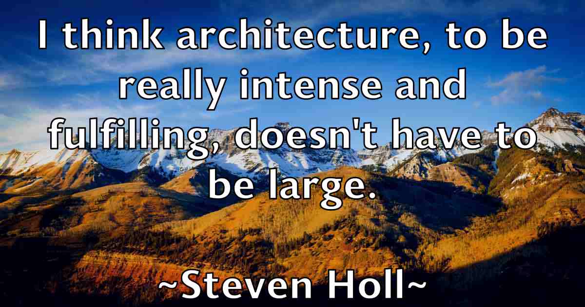 /images/quoteimage/steven-holl-fb-782480.jpg