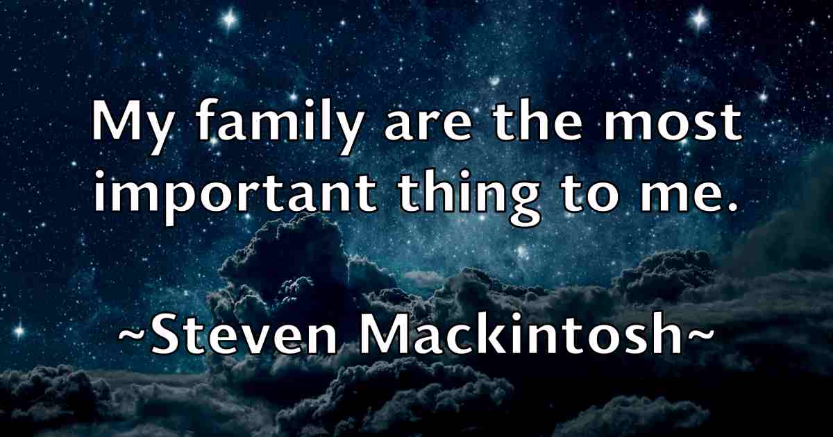 /images/quoteimage/steven-mackintosh-fb-782721.jpg